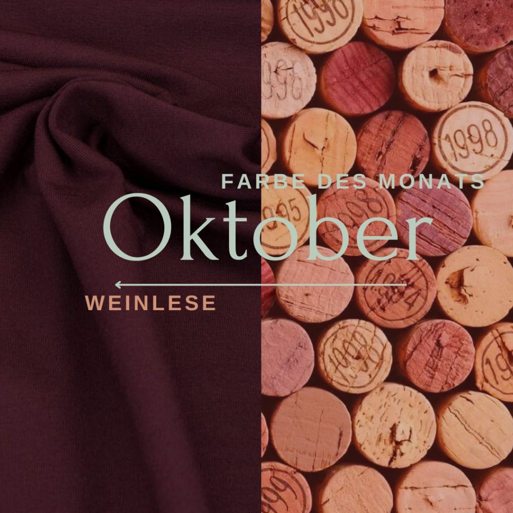 Weinlese - unsere Farbe des Monats Oktober